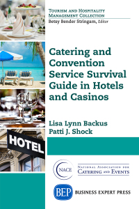 Cover image: Catering and Convention Service Survival Guide in Hotels and Casinos 9781631575914