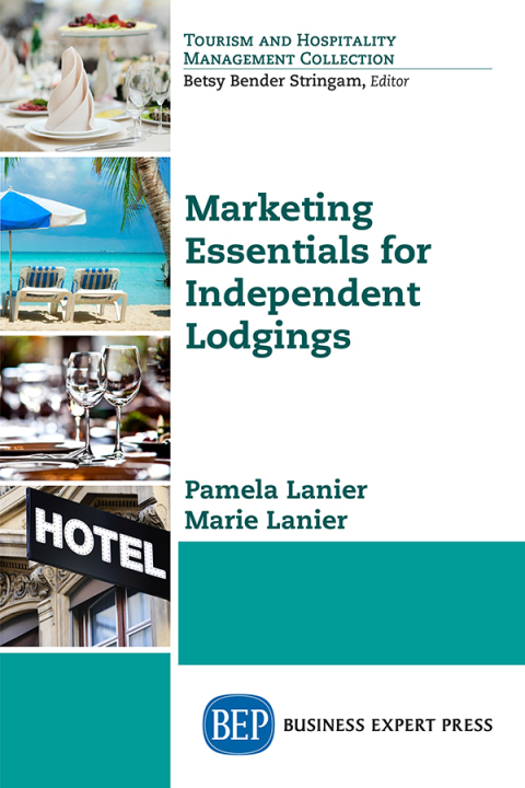 Cover image for book Marketing Essentials for Independent Lodgings