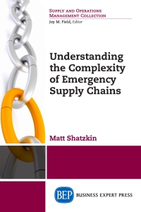 Cover image: Understanding the Complexity of Emergency Supply Chains 9781606491263