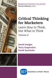 Cover image: Critical Thinking for Marketers, Volume II 9781631576706