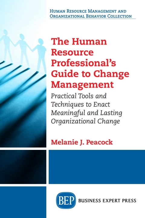Cover image for book The Human Resource Professional’s Guide to Change Management