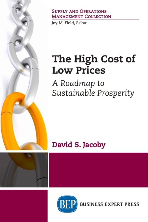 Cover image for book The High Cost of Low Prices