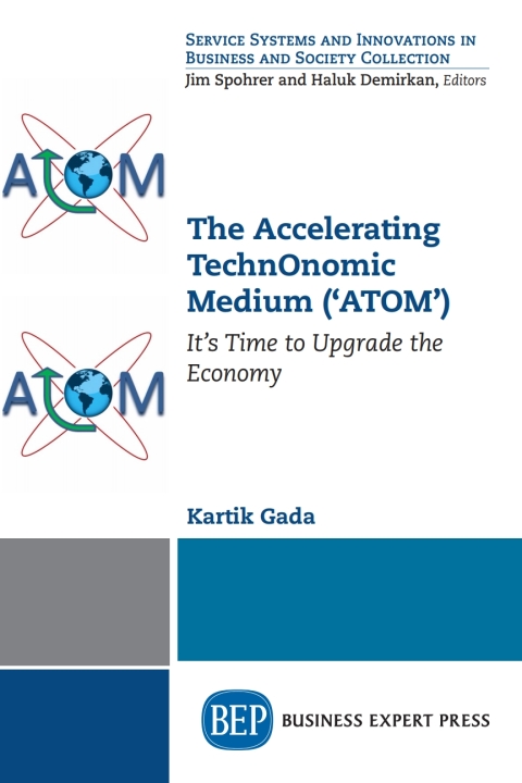 Cover image for book The Accelerating TechnOnomic Medium ('ATOM')