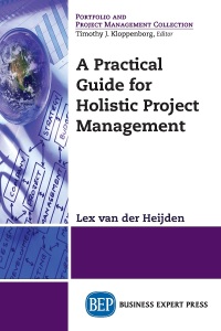 Cover image: A Practical Guide for Holistic Project Management 9781631579400
