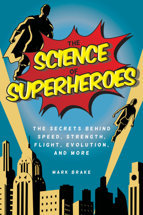Cover image for book The Science of Superheroes