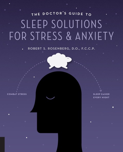 Cover image for book The Doctor's Guide to Sleep Solutions for Stress and Anxiety