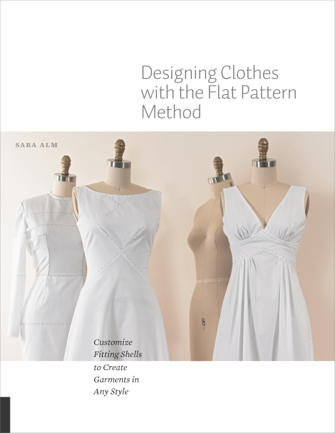 Cover image for book Designing Clothes with the Flat Pattern Method