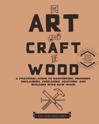The Art and Craft of Wood