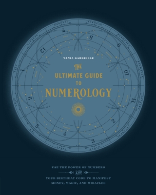 The Ultimate Guide to Numerology