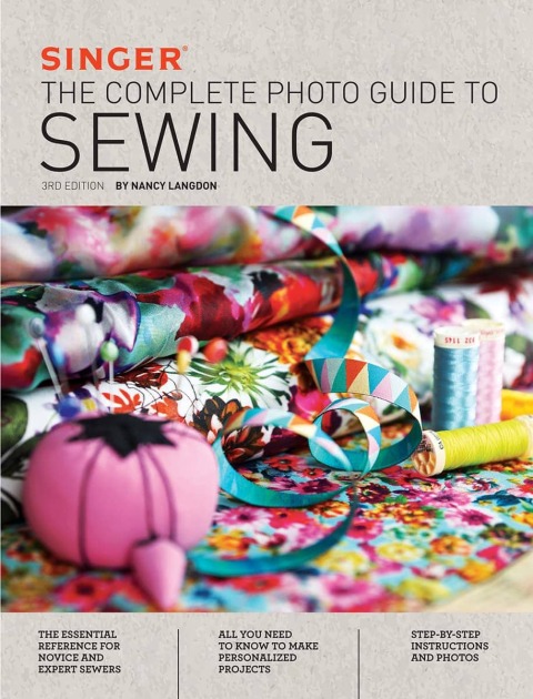 Cover image for book Singer: The Complete Photo Guide to Sewing