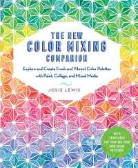 Titelbild: The New Color Mixing Companion 9781631595493