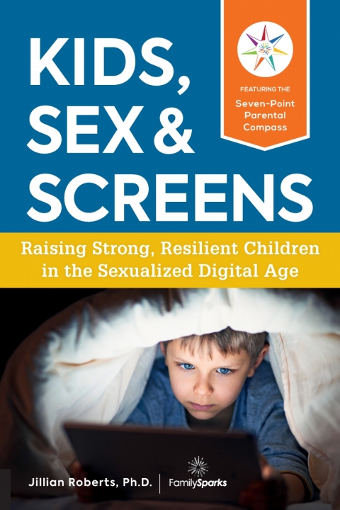 Cover image for book Kids, Sex & Screens