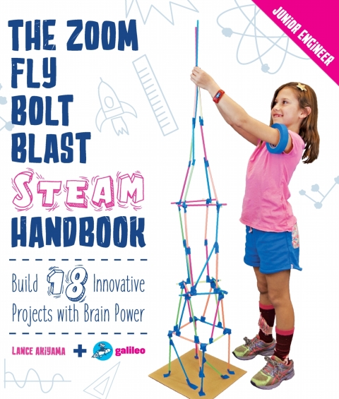 Cover image for book The Zoom, Fly, Bolt, Blast STEAM Handbook