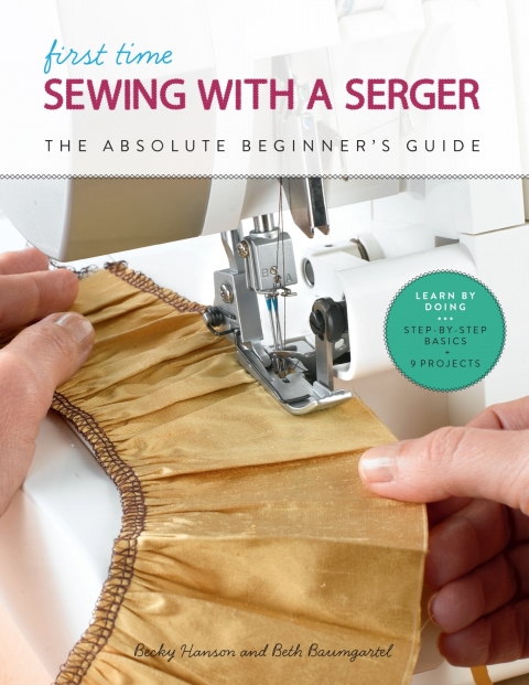 Cover image for book First Time Sewing with a Serger