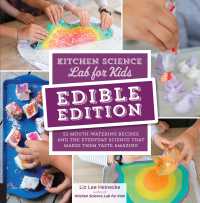 Titelbild: Kitchen Science Lab for Kids: EDIBLE EDITION 9781631597411