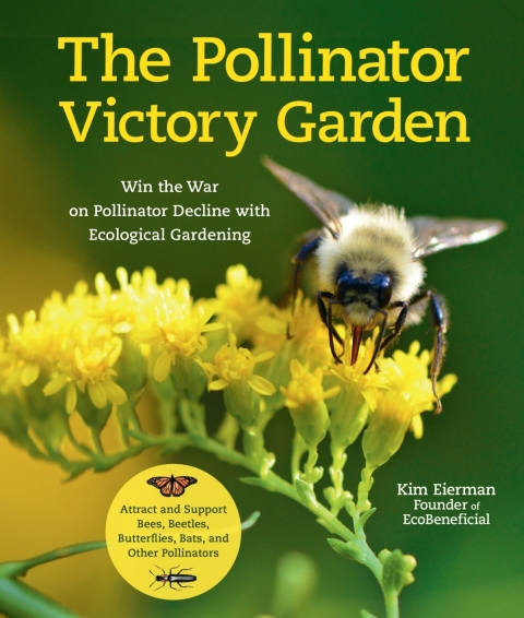 Cover image for book The Pollinator Victory Garden