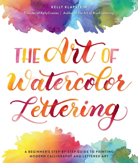 Cover image for book The Art of Watercolor Lettering