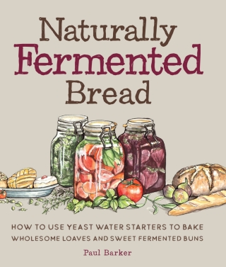 Naturally Fermented Bread