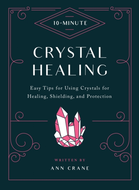 Cover image for book 10-Minute Crystal Healing
