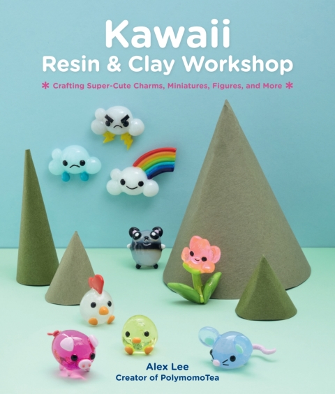 Cover image for book Kawaii Resin and Clay Workshop