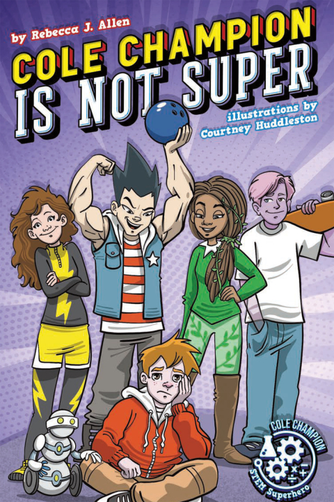 Cover image for book Cole Champion Is Not Super