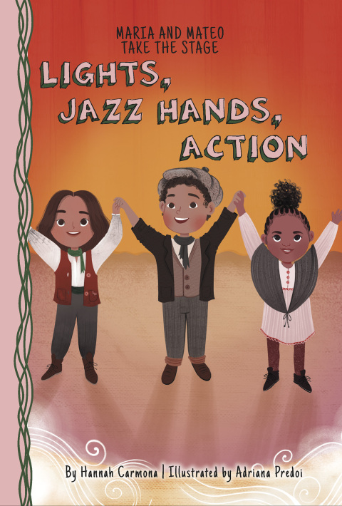 Cover image for book Lights, Jazz Hands, Action: Book 3
