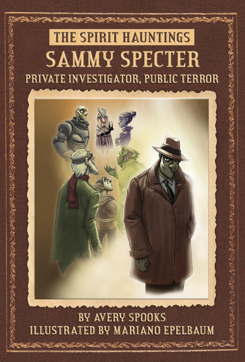 Cover image for book Sammy Specter: Private Investigator, Public Terror