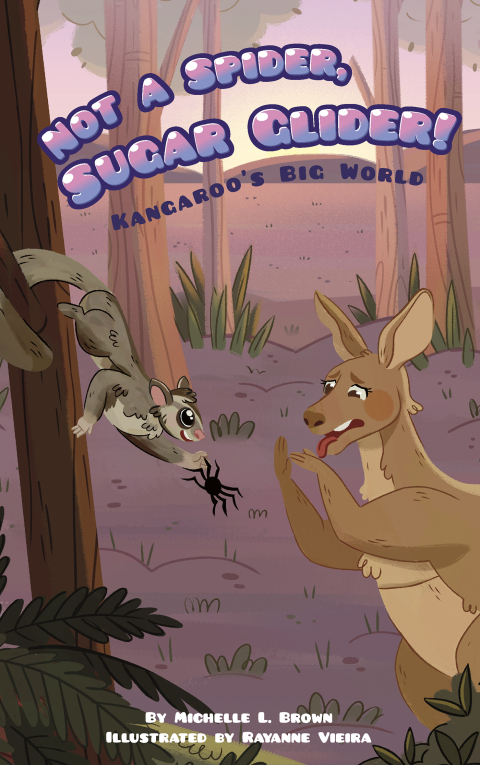 Cover image for book Not a Spider, Sugar Glider!