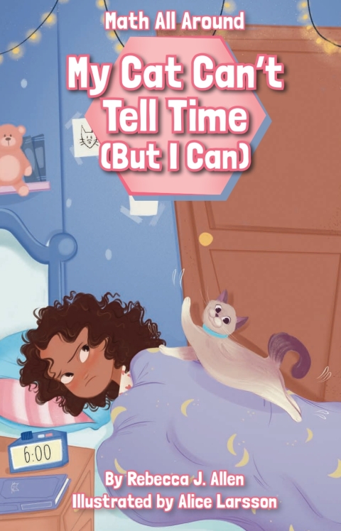 Cover image for book My Cat Can’t Tell Time (But I Can)