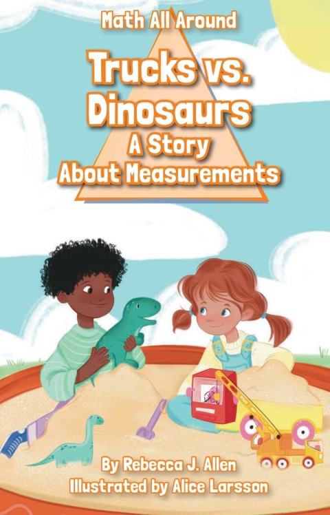 Cover image for book Trucks Versus Dinosaurs: A Story About Measurements