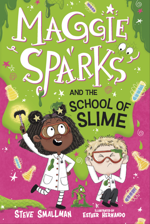 Cover image for book Maggie Sparks and the School of Slime: Book 4