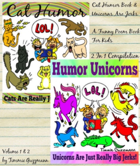 Cover image for book Cat Humor Book & Unicorns Are Jerks - A Funny Poem Book For Kids