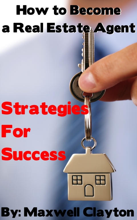 Cover image for book How to Become a Real Estate Agent: Strategies for Success