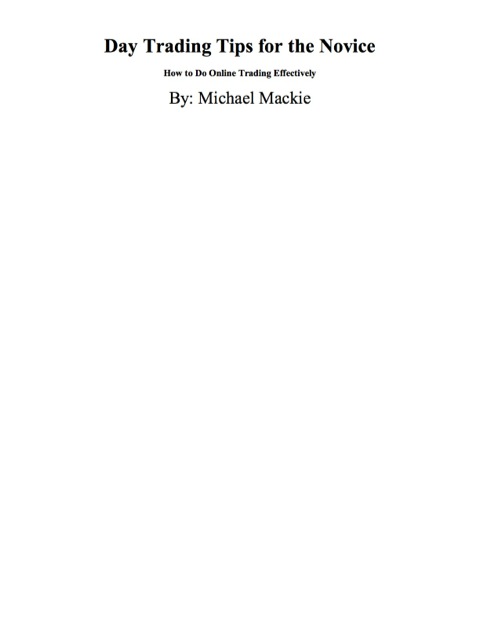 Cover image for book Day Trading Tips for the Novice: How to Do Online Trading Effectively
