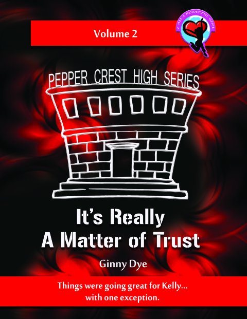 Cover image for book It's Really A Matter of Trust: Book # 2 in the Pepper Crest High Series