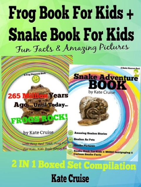 Cover image for book Snakes: Amazing Pictures & Fun Facts - Frogs & Snakes In Nature