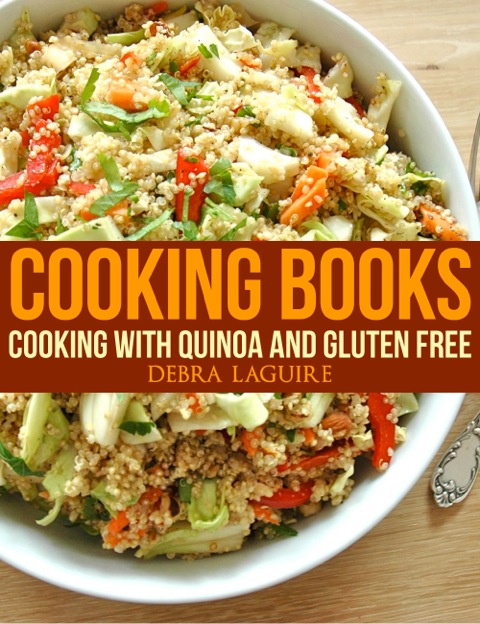 Cover image for book Cooking Books: Cooking with Quinoa and Gluten Free