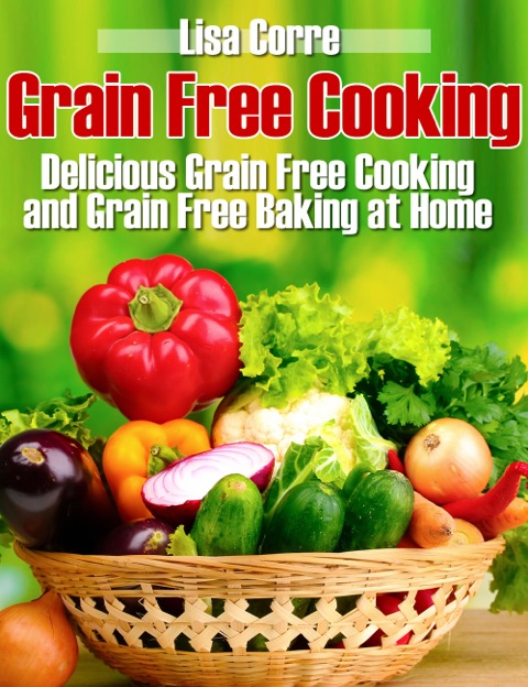 Cover image for book Grain Free Cooking