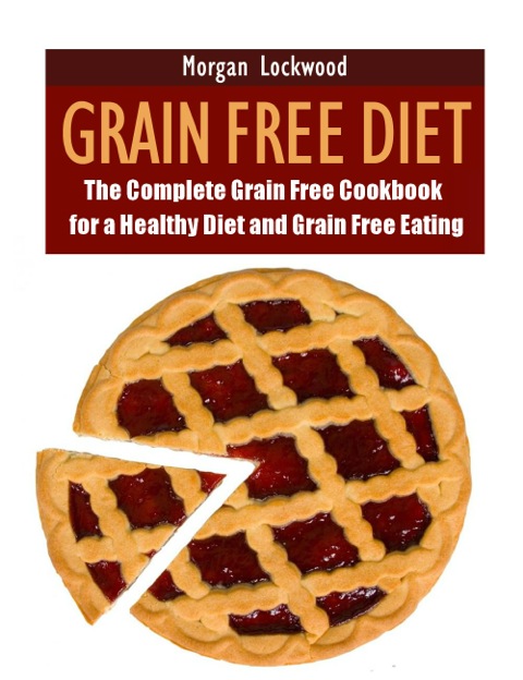 Cover image for book Grain Free Diet