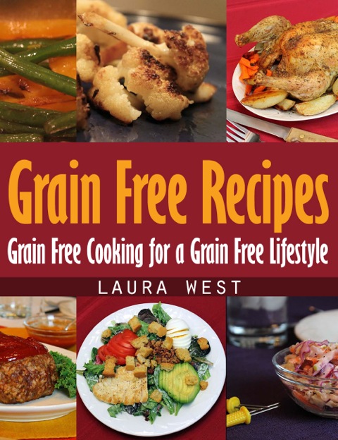 Cover image for book Grain Free Recipes