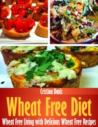 Cover image: Wheat Free Diet