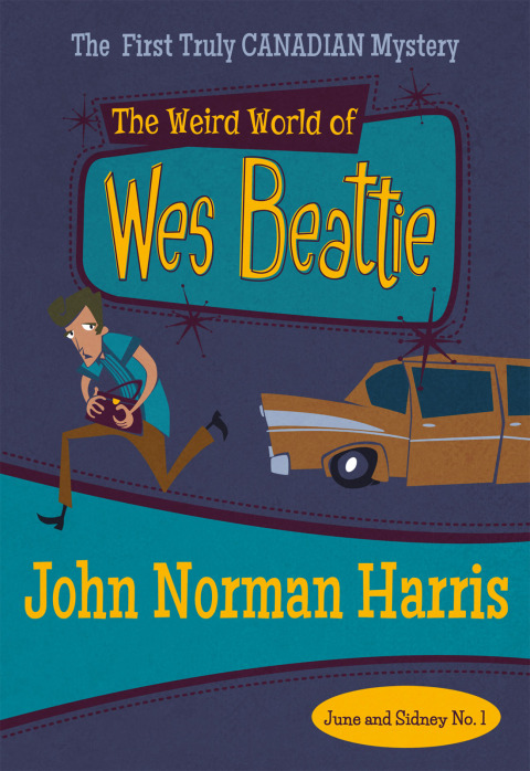Cover image for book The Weird World of Wes Beattie