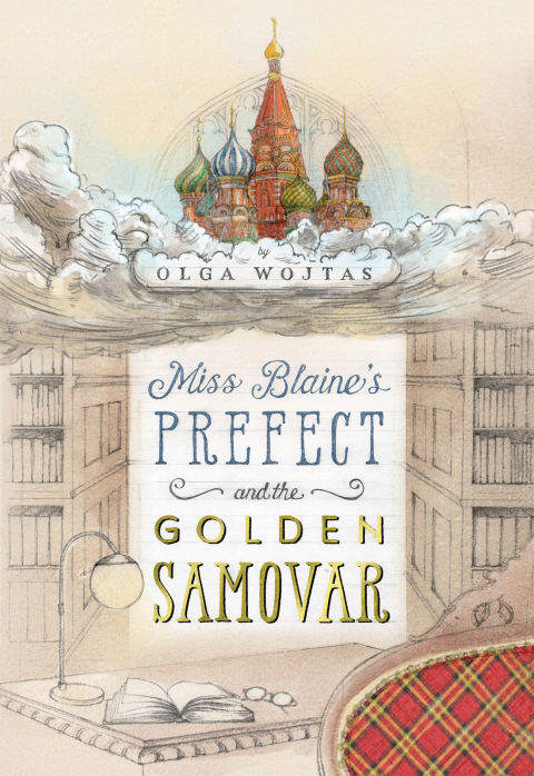Cover image for book Miss Blaine's Prefect and the Golden Samovar