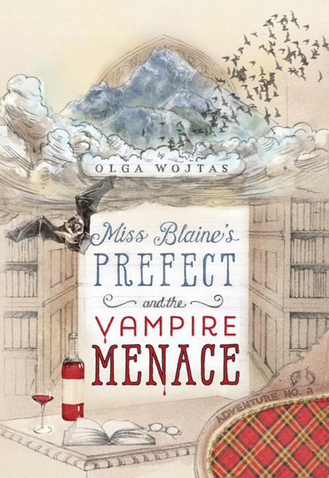 Cover image for book Miss Blaine's Prefect and the Vampire Menace