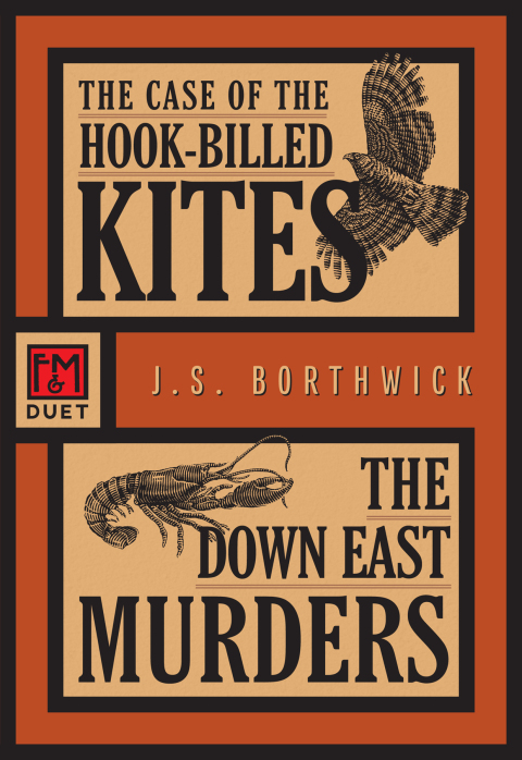 Cover image for book The Case of the Hook-Billed Kites / The Down East Murders
