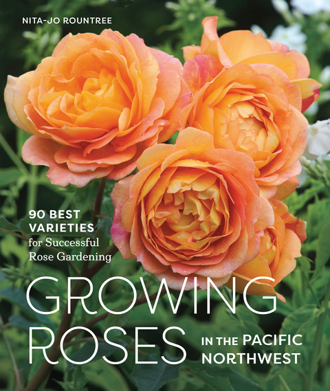 Cover image for book Growing Roses in the Pacific Northwest