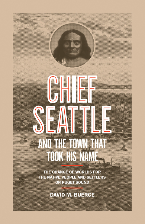 Cover image for book Chief Seattle and the Town That Took His Name