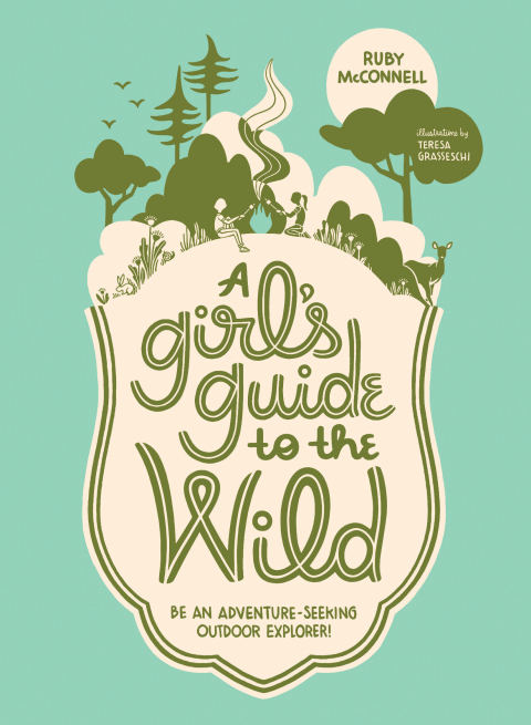 Cover image for book A Girl's Guide to the Wild