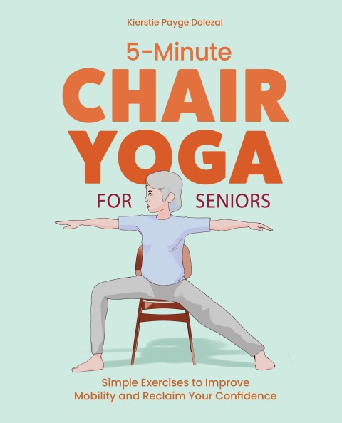 Cover image for book 5-Minute Chair Yoga for Seniors