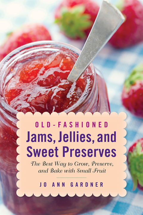 Cover image for book Old-Fashioned Jams, Jellies, and Sweet Preserves